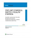 Stati Uniti d'America: diritto e fiscalità d'impresa II Edizione - Giuliano Iannaccone, Luigi Perin